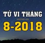 Xem tử vi tháng 8 năm 2018 của 12 con giáp